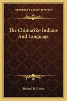 The Chimariko Indians And Language 1162970820 Book Cover