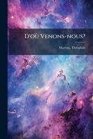 D'où Venons-nous? 124673673X Book Cover