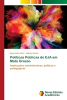 Políticas Públicas de EJA em Mato Grosso 6205502542 Book Cover