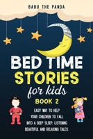 Bed Time Stories for Kids: 10 Beautiful and Relaxing Tales 1706898169 Book Cover