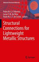 Structural Connections for Lightweight Metallic Structures 3642426751 Book Cover