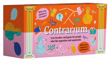 Contrarium: A Party Game of Brain-Twisting Debates 1923049615 Book Cover