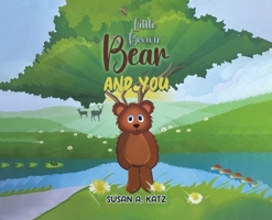 Little Brown Bear and You 1035851237 Book Cover