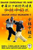 Shaolin Tradizionale del Nord Vol.6: Livello Avanzato - Xiong Shi 1 1797611062 Book Cover