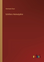 Schillers Heimatjahre 3368299603 Book Cover