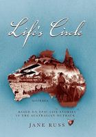 Life's Circle: Based on epic life stories in the Australian Outback… 1456837869 Book Cover