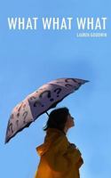 What What What 1986075621 Book Cover