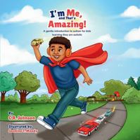 I'm Me, and That's Amazing!: A gentle introduction to autism for kids learning they are autistic B0H7YXN2XR Book Cover