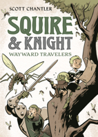 Squire & Knight: Wayward Travelers B0GMYYFR5D Book Cover
