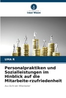 Personalpraktiken und Sozialleistungen im Hinblick auf die Mitarbeite-rzufriedenheit (German Edition) 6209939341 Book Cover