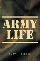 Army Life 1662449437 Book Cover