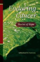 Enduring Cancer: Stories of Hope 8181930851 Book Cover