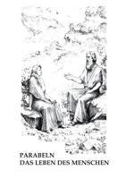 Parabeln - Das Leben Des Menschen (German Edition) 3945549302 Book Cover