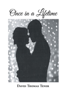 Once in a Lifetime 1637848765 Book Cover