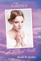 Clarice: A Walk of Faith 1943650853 Book Cover