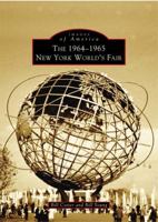 The 1964-1965 New York World's Fair 0738557455 Book Cover