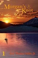 Morgan's Knot 0989270203 Book Cover