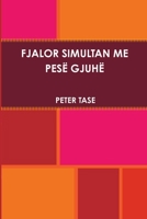 Fjalor Simultan Me Pese Gjuhe (Albanian Edition) 1435772741 Book Cover