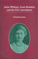 Anita Whitney, Louis Brandeis, and the First Amendment 0838642675 Book Cover