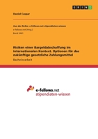 Risiken einer Bargeldabschaffung im internationalen Kontext. Optionen für das zukünftige gesetzliche Zahlungsmittel (German Edition) 3346191486 Book Cover