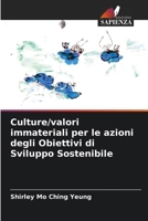 Culture/valori immateriali per le azioni degli Obiettivi di Sviluppo Sostenibile (Italian Edition) 6208539463 Book Cover