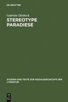 Stereotype Paradiese: Ozeanismus in der deutschen Sudseeliteratur 1815-1914 3484351152 Book Cover