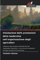 Valutazione delle prestazioni della leadership nell'organizzazione degli agricoltori 6207299051 Book Cover