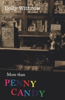 More Than Penny Candy 0971038902 Book Cover