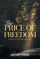 The Price Of Freedom 1778390471 Book Cover