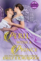 Peril with a Prince 1093854111 Book Cover