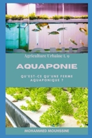 Aquaponie: Qu'est-ce qu'une ferme aquaponique ? (Agriculture Urbaine) B0C51V4W2X Book Cover