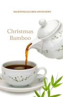 Christmas Bamboo B0C9SLCW7Y Book Cover