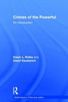 Crimes of the Powerful: An Introduction 1138797944 Book Cover