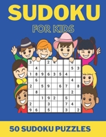 Sudoku for Kids: 50 Sudokus Puzzles Easy B08NMDQJSK Book Cover