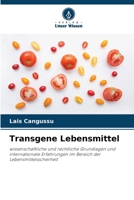 Transgene Lebensmittel 6206367673 Book Cover