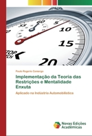 Implementação da Teoria das Restrições e Mentalidade Enxuta: Aplicado na Indústria Automobilística 6139798280 Book Cover