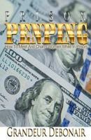 Prison Penping: How to Meet and Charm Women While in Prison 1519660391 Book Cover