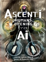 Ascenti: Opening to AI (Artist Survival) 1990735509 Book Cover