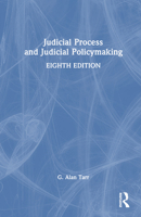 Judicial Process and Judicial Policymaking 113837055X Book Cover