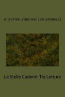 Le Stelle Cadenti: Tre Letture 1974434451 Book Cover