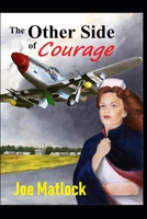The Other Side Of Courage 1501062182 Book Cover