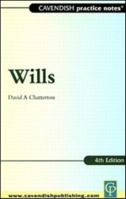 Practice Notes On Wills 4/E 1859416632 Book Cover