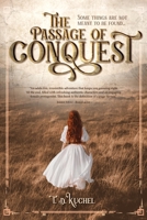 The Passage of Conquest 1922629219 Book Cover