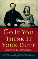 Go If You Think It Your Duty: A Minnesota Couple's Civil War Letters 0873518349 Book Cover