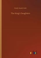 The King's Daughters 1517146968 Book Cover