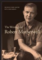 The Writings of Robert Motherwell (Documents of Twentieth-Century Art) 0520250486 Book Cover