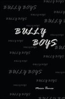 Bully Boys 142517177X Book Cover