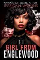 The Girl From Englewood: An Urban Romance B0CFWZKT7R Book Cover