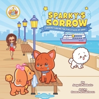 Sparky's Sorrow: Understanding The Five Stages Of Grief B0BLR1W65H Book Cover