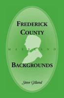 Frederick County Backgrounds 1585493740 Book Cover
